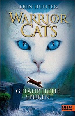 Titelbild: Warrior Cats 1. Band 5. Gefährliche Spuren.