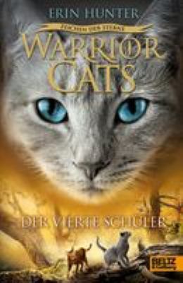 Titelbild: Warrior Cats 4 – Zeichen der Sterne. Band 1. Der vierte Schüler.