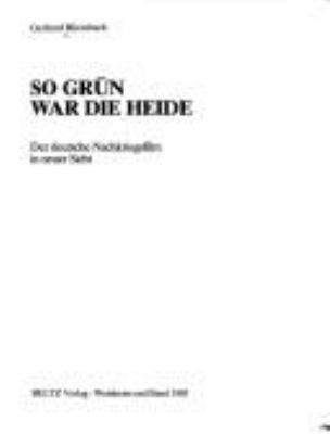 Titelbild: So grün war die Heide : der deutsche Nachkriegsfilm in neuer Sicht.