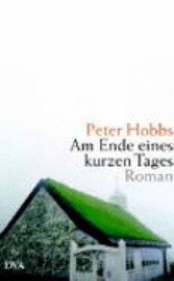 Titelbild: Am Ende eines kurzen Tages : Roman.