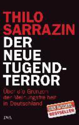 Titelbild: Der neue Tugendterror : über die Grenzen der Meinungsfreiheit in Deutschland.