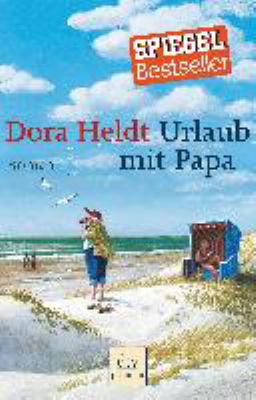 Titelbild: Urlaub mit Papa : Roman. - (Christine-Reihe ; 3)