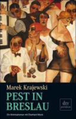 Titelbild: Pest in Breslau : Kriminalroman. - (Eberhard-Mock-Reihe ; 5)