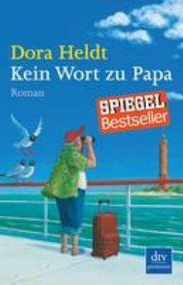 Titelbild: Kein Wort zu Papa : Roman. - (Christine-Reihe ; 5)