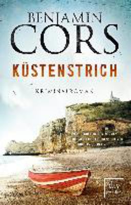 Titelbild: Küstenstrich : Kriminalroman. - (Nicolas-Guerlain-Reihe ; 2)