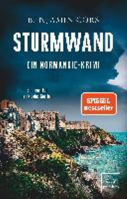 Titelbild: Sturmwand : ein Normandie-Krimi. - (Nicolas-Guerlain-Reihe ; 5)