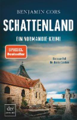Titelbild: Schattenland : ein Normandie-Krimi. - (Nicolas-Guerlain-Reihe ; 6)