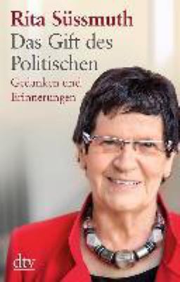 Titelbild: Das Gift des Politischen : Gedanken und Erinnerungen.
