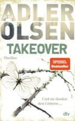 Titelbild: Takeover : und sie dankte den Göttern … ; Thriller.