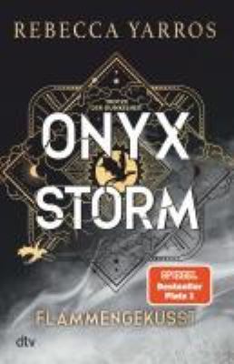 Titelbild: Onyx Storm – Flammengeküsst. Band 3.