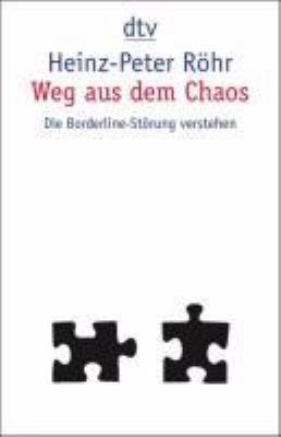 Titelbild: Weg aus dem Chaos : die Borderline-Störung verstehen.