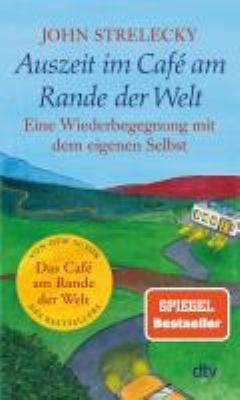 Titelbild: Auszeit im Café am Rande der Welt : eine Wiederbegegnung mit dem eigenen Selbst. Band 3.