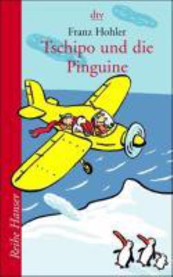 Titelbild: Tschipo und die Pinguine. - (Tschipo ; 2)