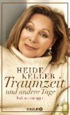 Titelbild: Traumzeit und andere Tage : Erinnerungen.