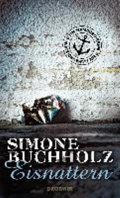 Titelbild: Eisnattern : ein Hamburg-Krimi. - (Chastity-Riley-Reihe ; 4)