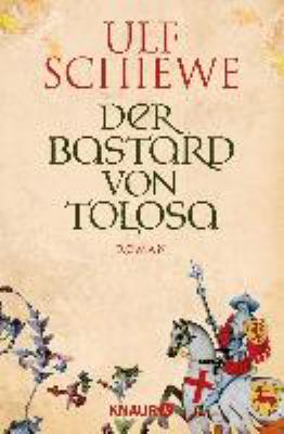 Titelbild: Der Bastard von Tolosa : Roman. - (Montalban-Reihe ; 1)