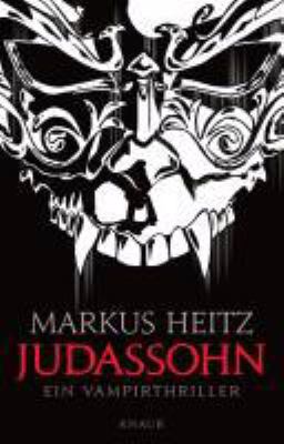 Titelbild: Judassohn : ein Vampirthriller. - (Judas-Reihe ; 2)