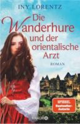 Titelbild: Die Wanderhure und der orientalische Arzt : Roman. Band 8.