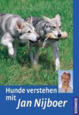 Titelbild: Hunde verstehen mit Jan Nijboer.