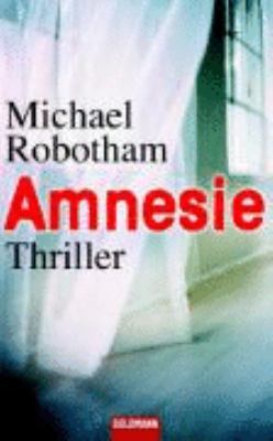 Titelbild: Amnesie : Roman. - (Joseph-O'Loughlin-Reihe ; 2)