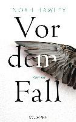 Titelbild: Vor dem Fall : Kriminalroman.