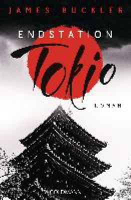Titelbild: Endstation Tokio : Roman.