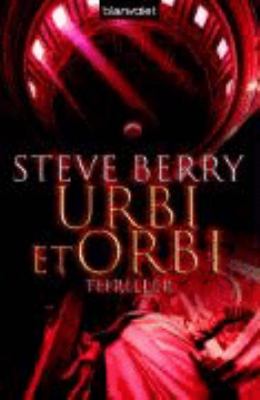 Titelbild: Urbi et orbi : Roman ; [Thriller].