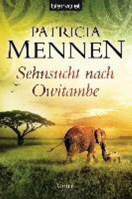 Titelbild: Sehnsucht nach Owitambe : Roman. Band 2.