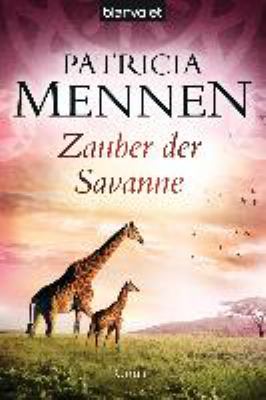 Titelbild: Zauber der Savanne : Roman. Band 3.