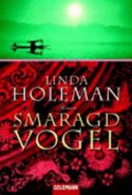 Titelbild: Smaragdvogel : Roman.