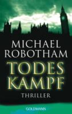 Titelbild: Todeskampf : Thriller. - (Joseph-O'Loughlin-Reihe ; 3)