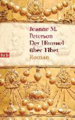 Titelbild: Der Himmel über Tibet : Roman.