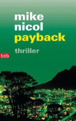 Titelbild: Payback : Thriller. - (Rache-Trilogie ; 1)
