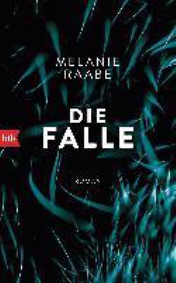 Titelbild: Die Falle : Roman.