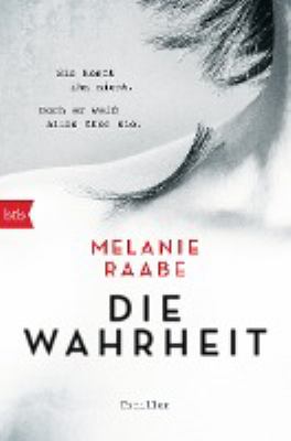 Titelbild: Die Wahrheit : Thriller.