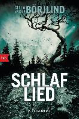 Titelbild: Schlaflied : Kriminalroman. - (Olivia-Rönning-und-Tom-Stilton-Reihe ; 4)