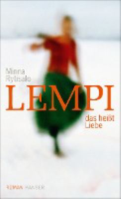 Titelbild: Lempi, das heißt Liebe : Roman.