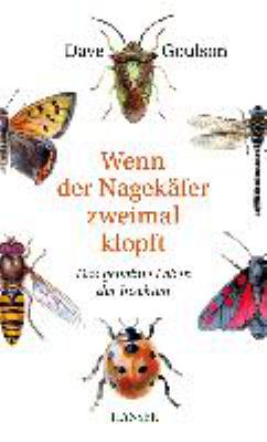 Titelbild: Wenn der Nagekäfer zweimal klopft : das geheime Leben der Insekten.