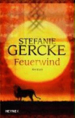 Titelbild: Feuerwind : Roman. - (Inquaba-Reihe ; 2)