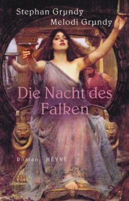 Titelbild: Die Nacht des Falken : Roman. Band 3.