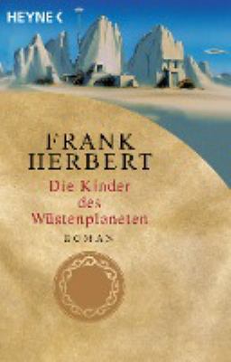 Titelbild: Der Wüstenplanet. Band 3. Die Kinder des Wüstenplaneten.