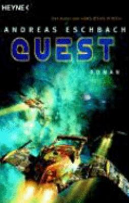 Titelbild: Quest : Roman. - (Sternenkaiser-Universum-Reihe ; 2)