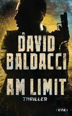 Titelbild: Am Limit : Thriller. - (John-Puller-Reihe ; 2)