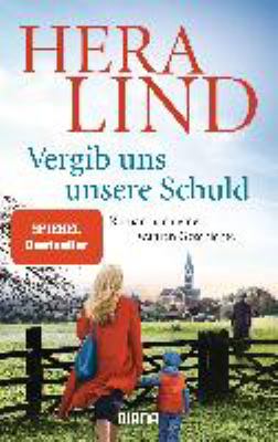 Titelbild: Vergib uns unsere Schuld : Roman nach einer wahren Geschichte.