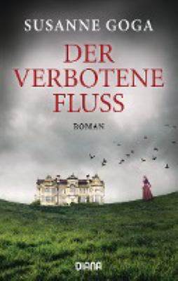 Titelbild: Der verbotene Fluss : Roman. - (Charlotte-und-Tom-Ashdown-Reihe ; 1)