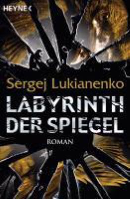 Titelbild: Labyrinth der Spiegel : Roman.