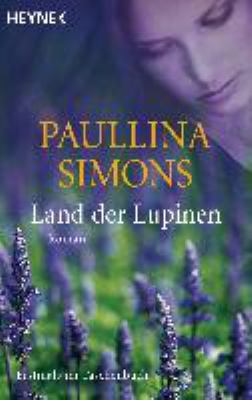 Titelbild: Land der Lupinen : Roman. - (Tatiana-und-Alexander-Reihe ; 3)
