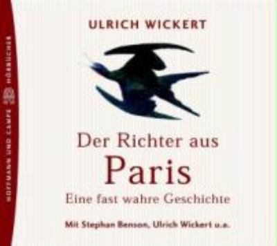 Titelbild: Der Richter aus Paris : eine fast wahre Geschichte. - (Richter-Jacques-Ricou-Reihe ; 1)