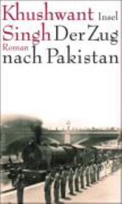 Titelbild: Der Zug nach Pakistan : Roman.