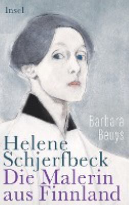 Titelbild: Helene Schjerfbeck : die Malerin aus Finnland.